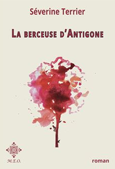 La berceuse d’Antigone, Séverine Terrier  class=