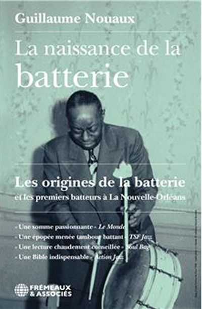 La naissance de la batterie, Guillaume  Nouaux