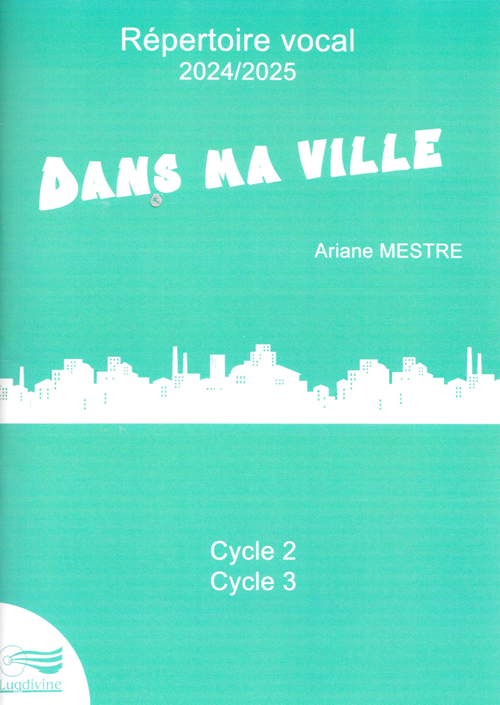 Dans ma ville, Ariane Mestre
