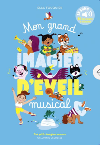 Mon grand imagier d'éveil musical, Elsa Fouquier
