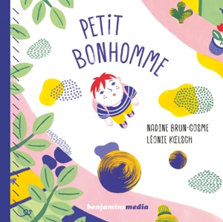 Petit bonhomme, de Nadine Brun-Cosme