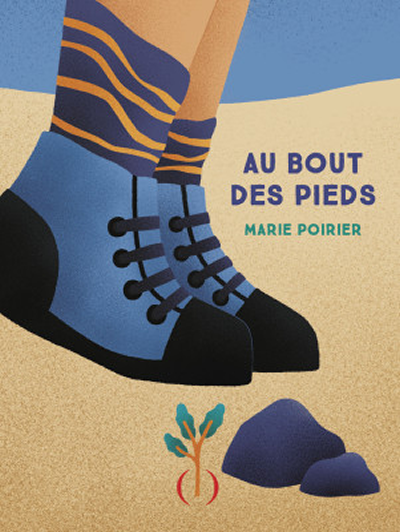 Au bout des pieds, Marie Poirier